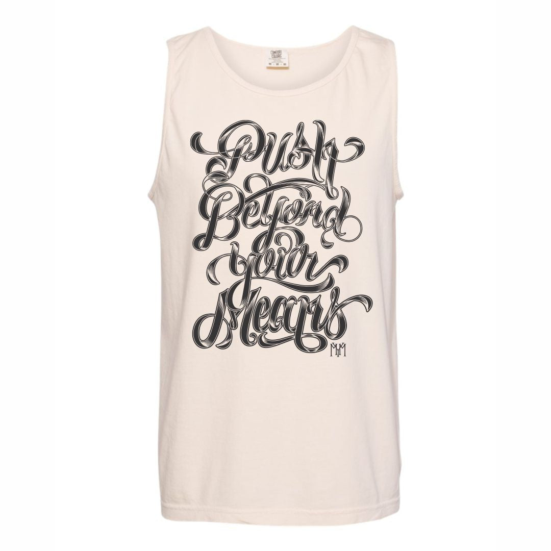 Push Beyond Your Means | Heavyweight Tank Top